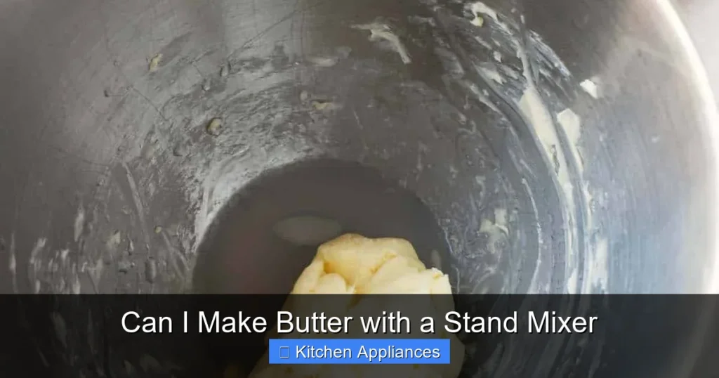 Can I Make Butter with a Stand Mixer