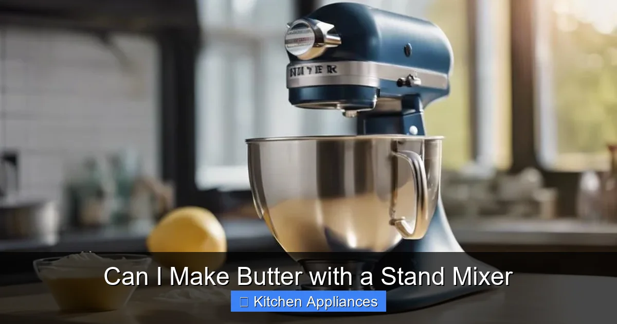 Can I Make Butter with a Stand Mixer