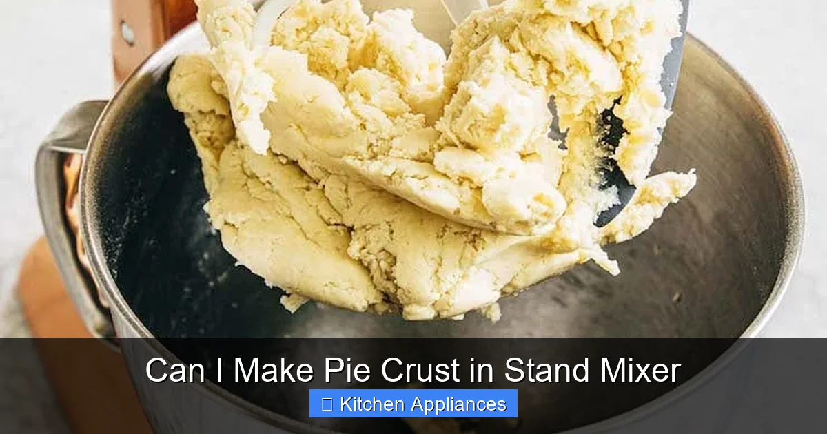 Can I Make Pie Crust in Stand Mixer