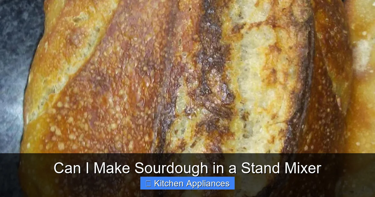 Can I Make Sourdough in a Stand Mixer