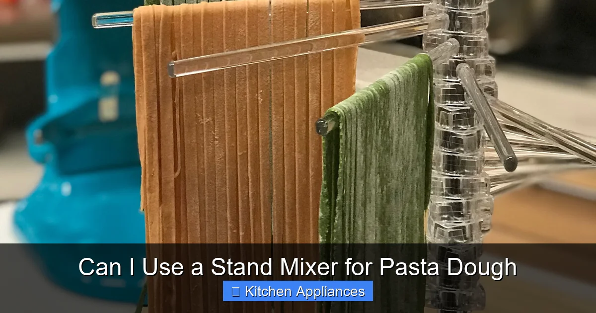 Can I Use a Stand Mixer for Pasta Dough