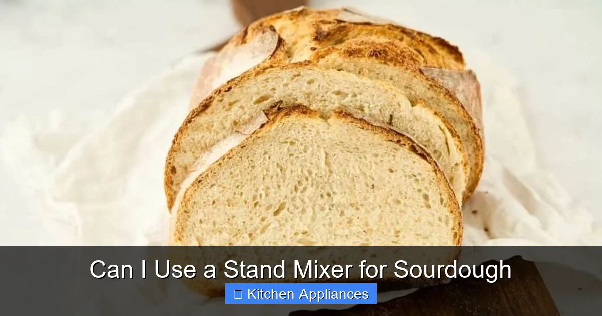 Can I Use a Stand Mixer for Sourdough