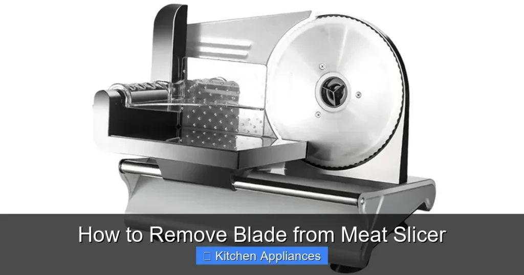 How to Remove Blade from Meat Slicer
