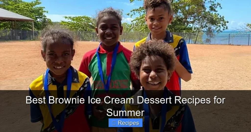 Best Brownie Ice Cream Dessert Recipes for Summer