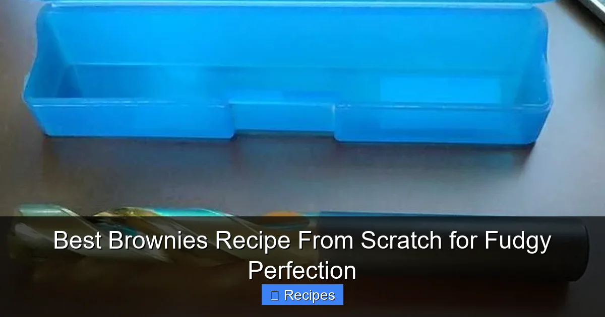 Best Brownies Recipe From Scratch for Fudgy Perfection