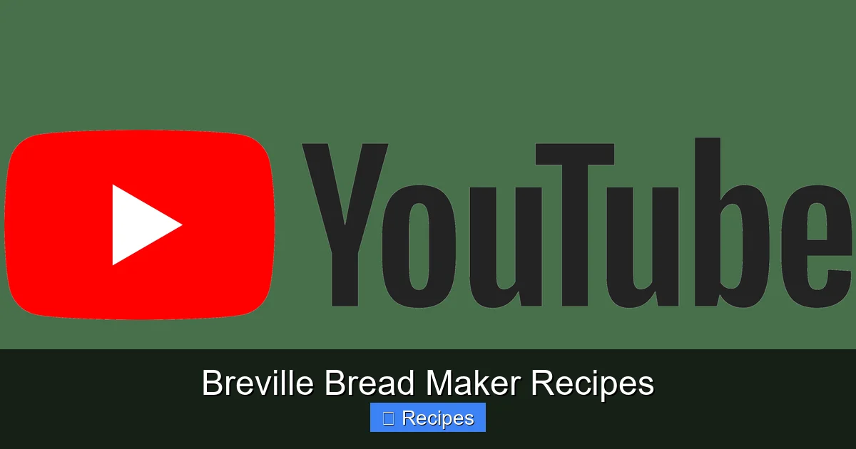Breville Bread Maker Recipes