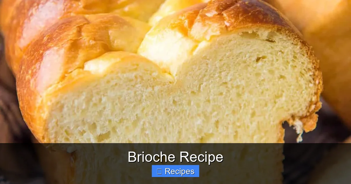 Brioche Recipe