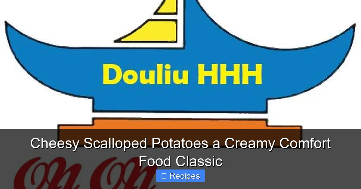 Cheesy Scalloped Potatoes a Creamy Comfort Food Classic