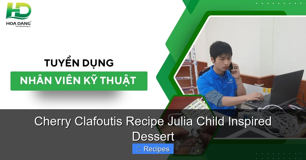 Cherry Clafoutis Recipe Julia Child Inspired Dessert