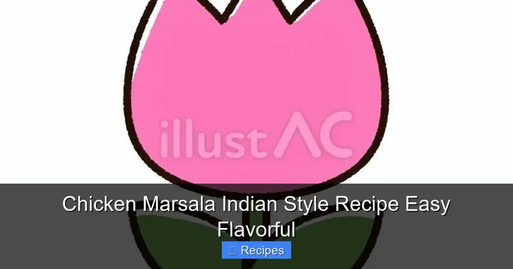 Chicken Marsala Indian Style Recipe Easy Flavorful Chicken Marsala Indian Style Recipe Easy Flavorful