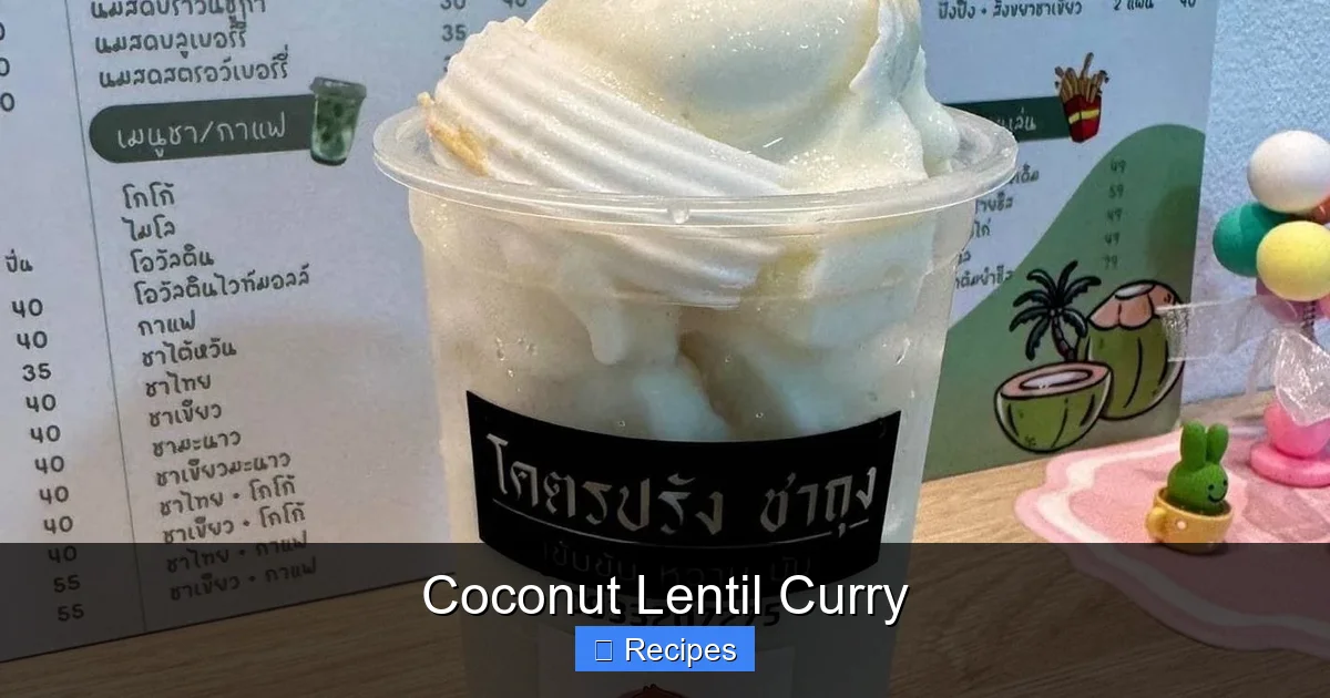 Coconut Lentil Curry