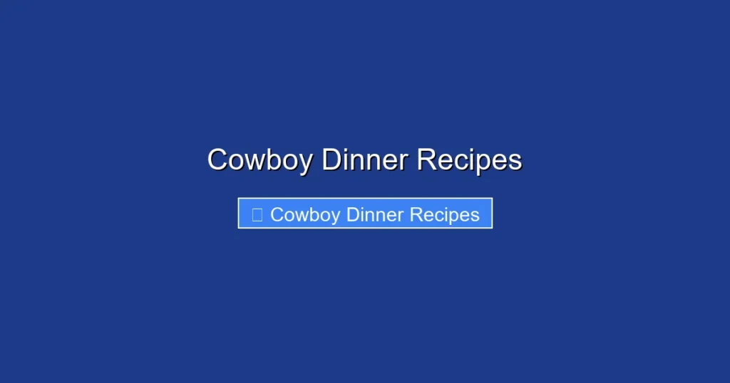 Cowboy Dinner Recipes