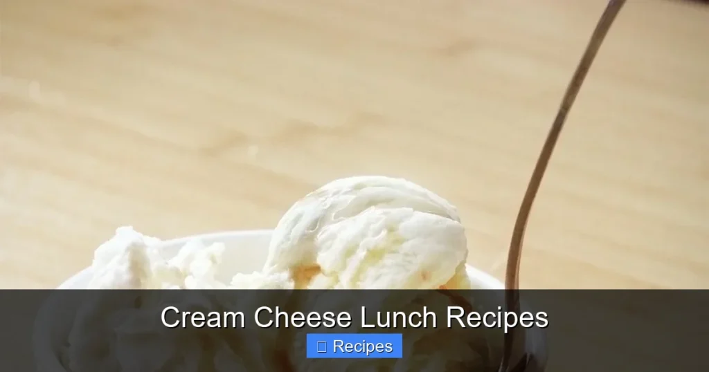 Cream Cheese Lunch Recipes