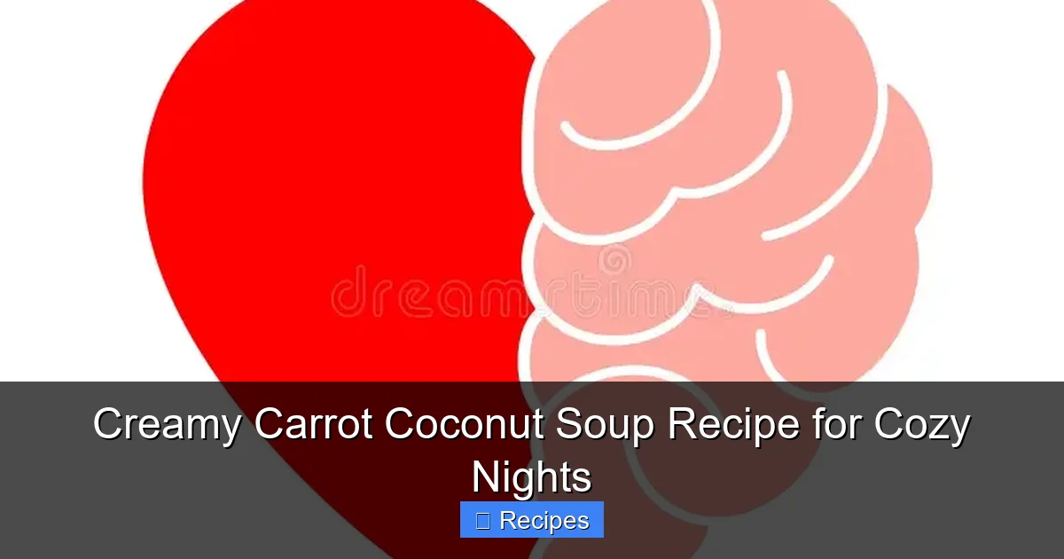 Creamy Carrot Coconut Soup Recipe for Cozy Nights