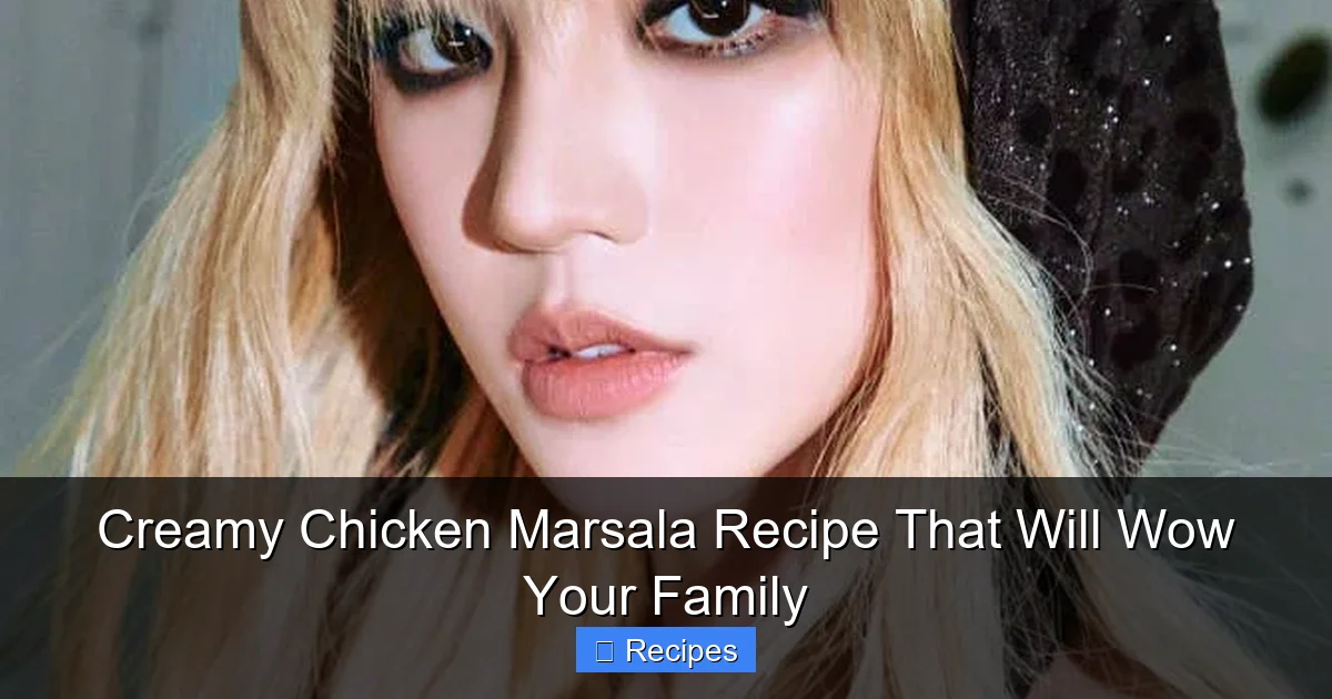 Creamy Chicken Marsala Recipe That Will Wow Your Family