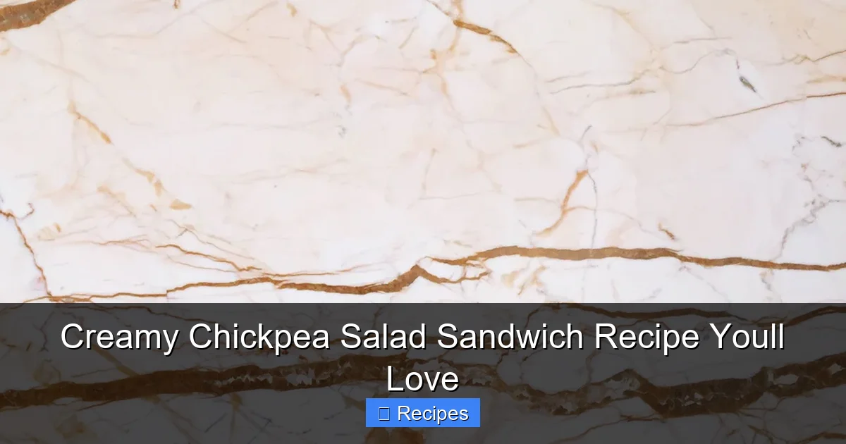 Creamy Chickpea Salad Sandwich Recipe Youll Love