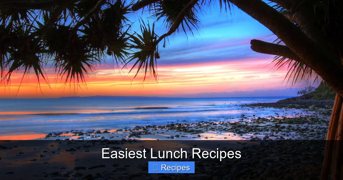 Easiest Lunch Recipes