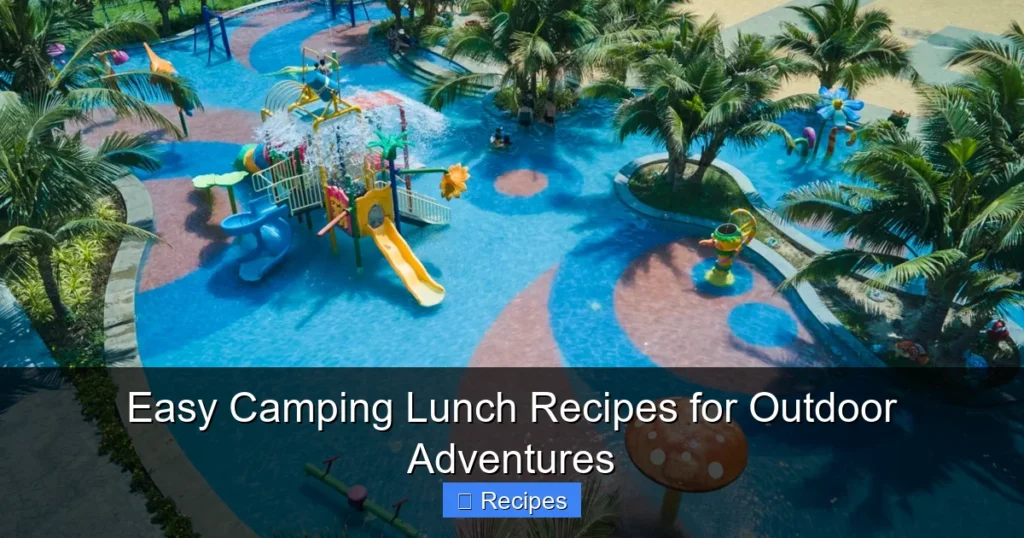 Easy Camping Lunch Recipes for Outdoor Adventures