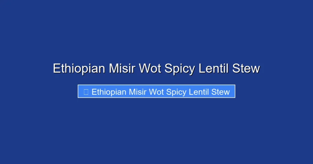 Ethiopian Misir Wot Spicy Lentil Stew