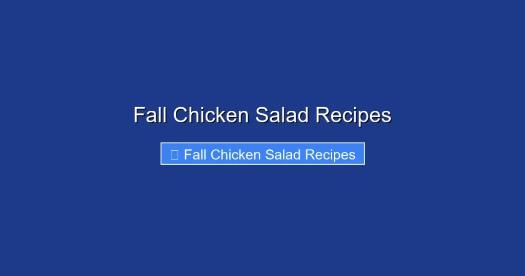 Fall Chicken Salad Recipes
