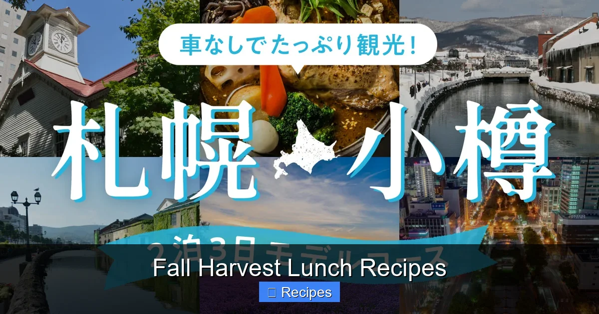 Fall Harvest Lunch Recipes