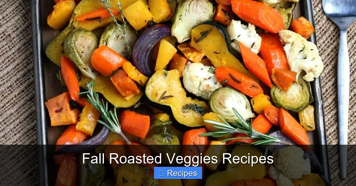 Fall Roasted Veggies Recipes
