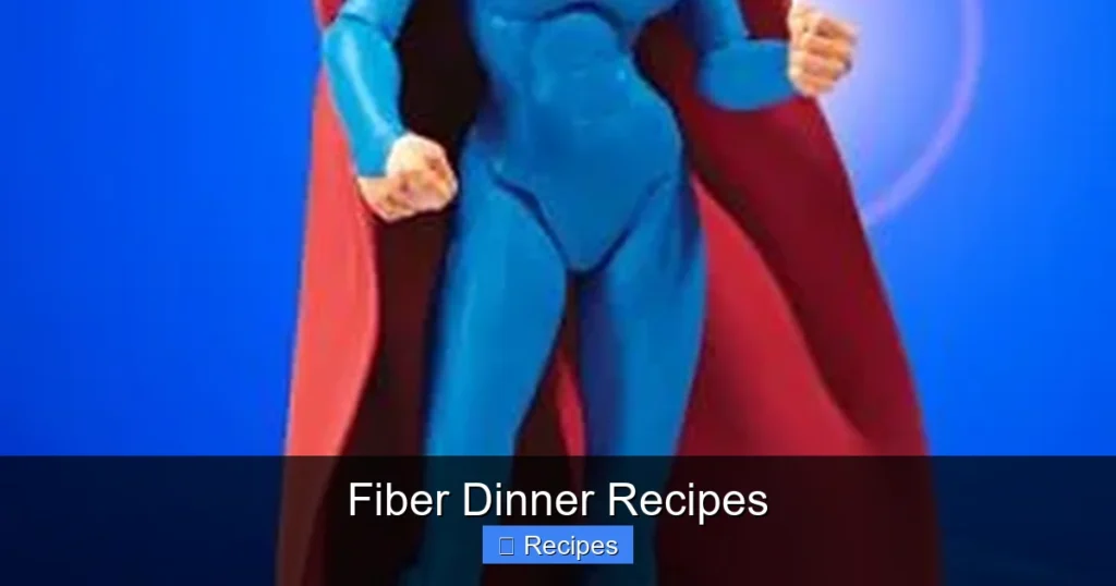 Fiber Dinner Recipes