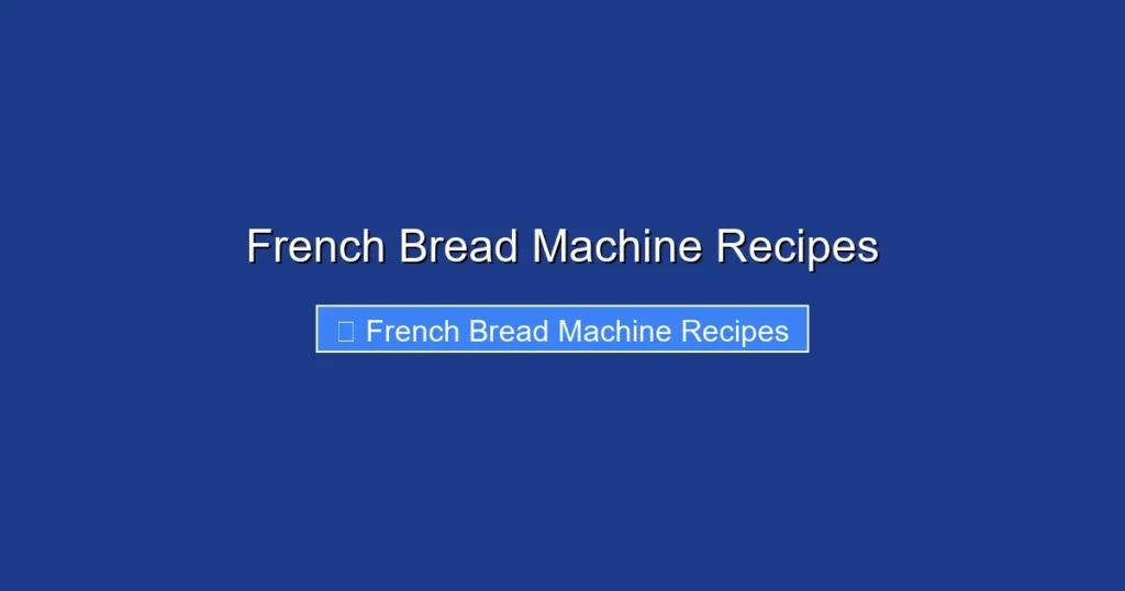 French Bread Machine Recipes