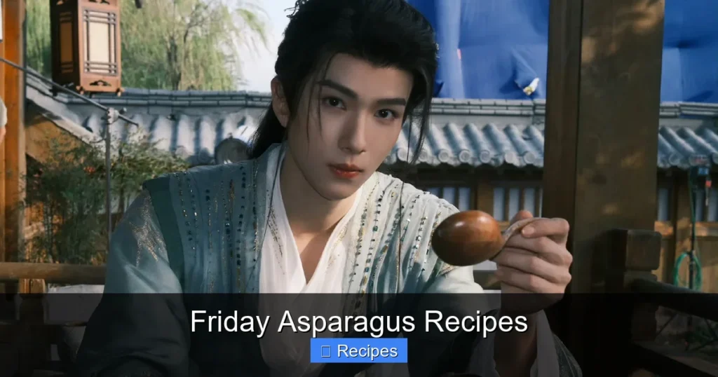 Friday Asparagus Recipes