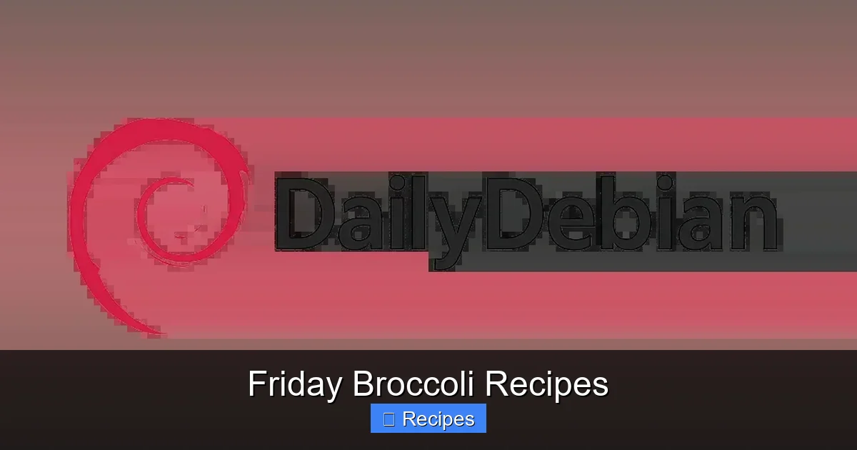 Friday Broccoli Recipes