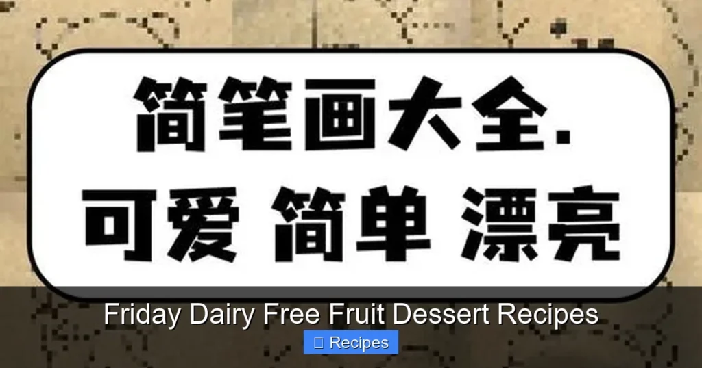 Friday Dairy Free Fruit Dessert Recipes