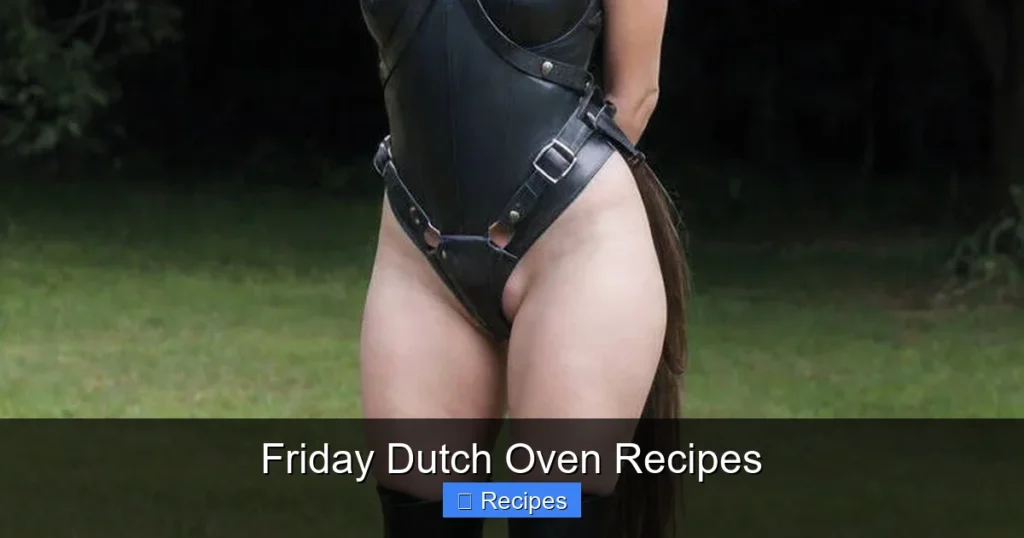 Friday Dutch Oven Recipes Friday Dutch Oven Recipes