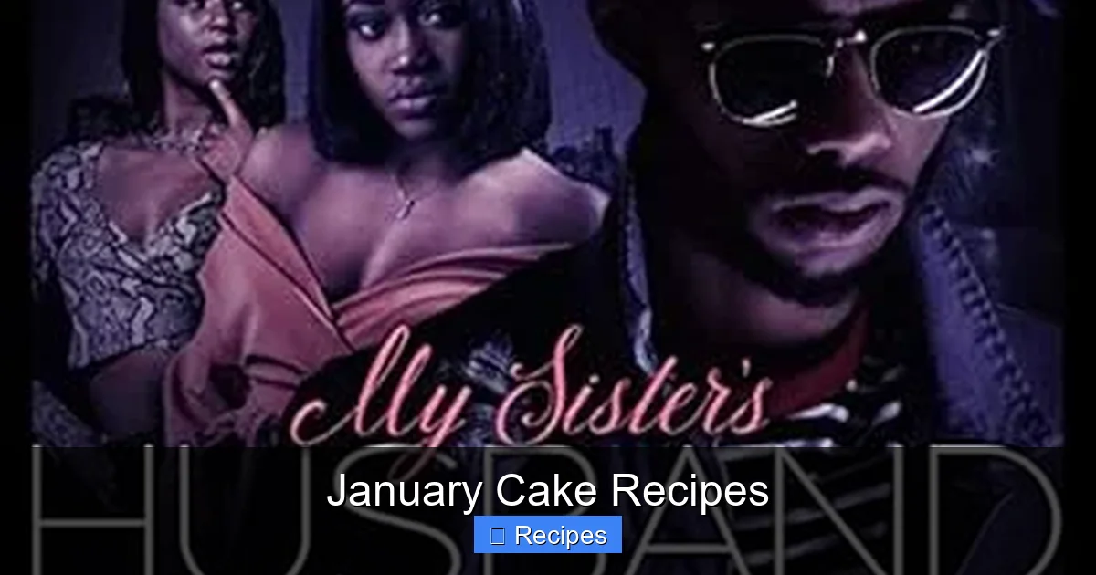 January Cake Recipes