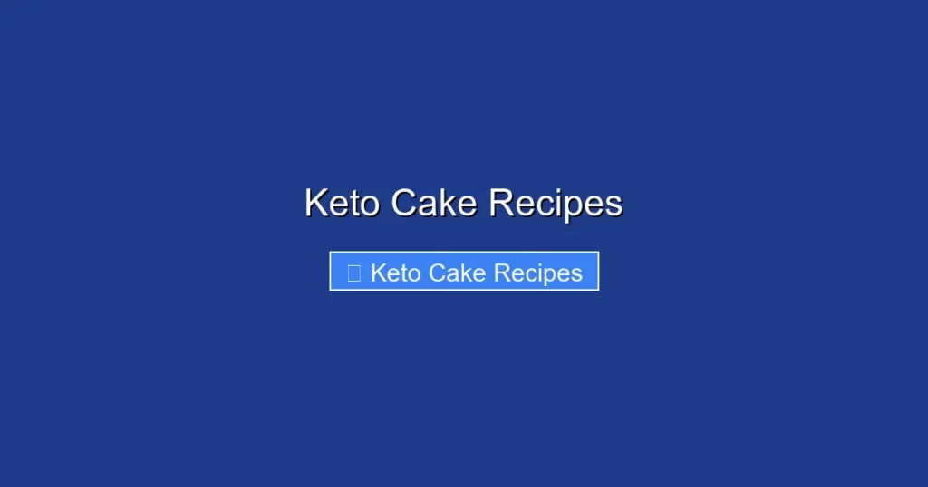 Keto Cake Recipes