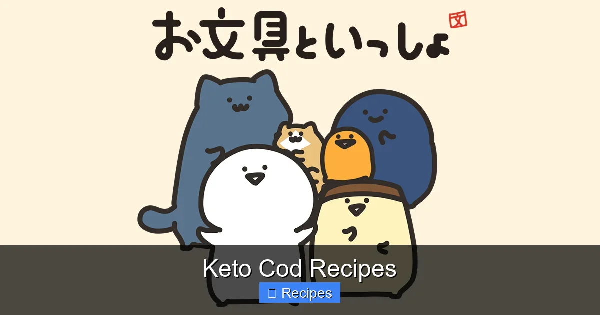 Keto Cod Recipes