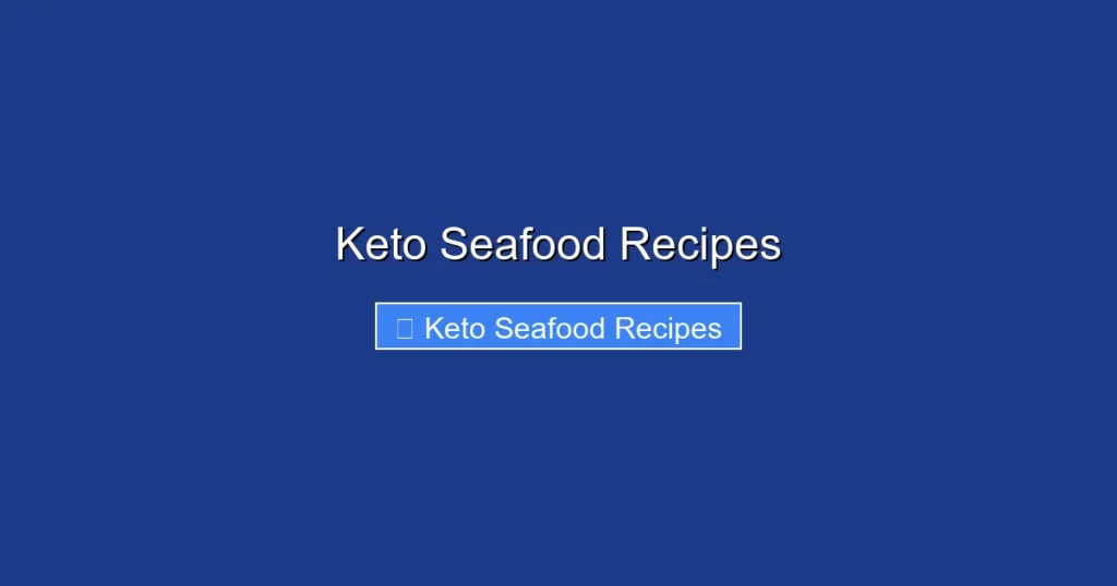 Keto Seafood Recipes