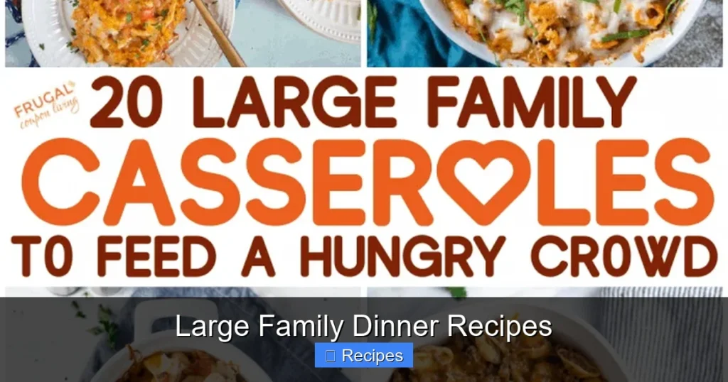 Large Family Dinner Recipes Large Family Dinner Recipes