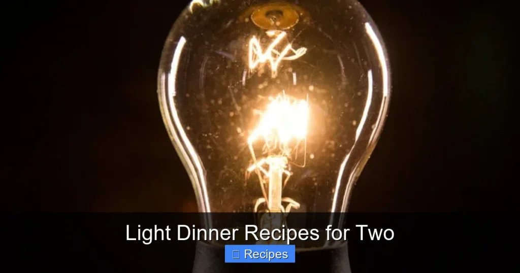 Light Dinner Recipes for Two Light Dinner Recipes for Two