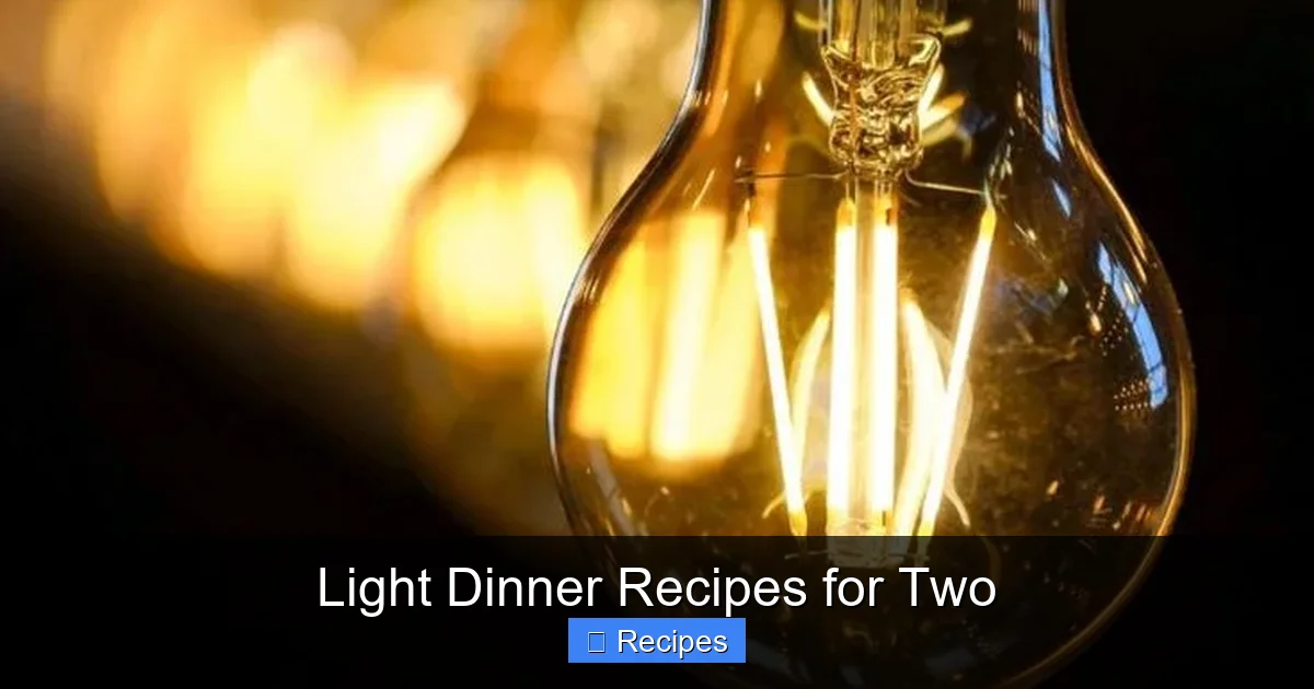 Light Dinner Recipes for Two