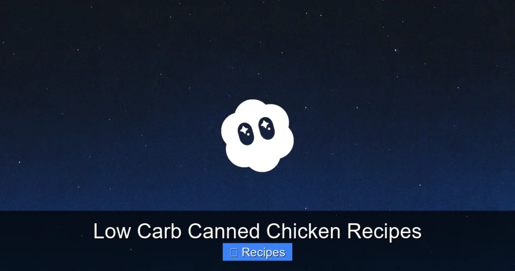 Low Carb Canned Chicken Recipes