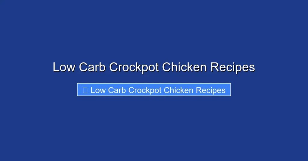 Low Carb Crockpot Chicken Recipes