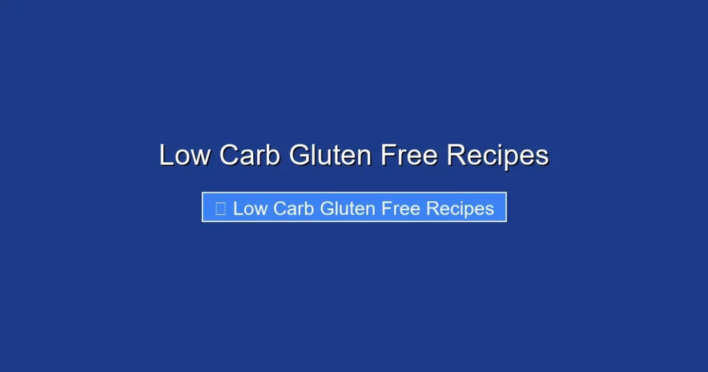 Low Carb Gluten Free Recipes