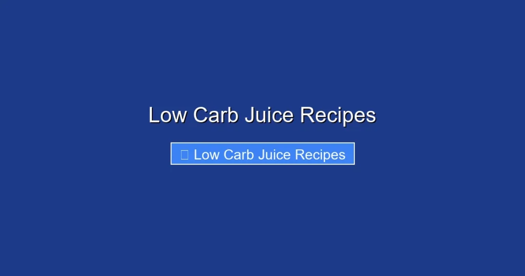 Low Carb Juice Recipes
