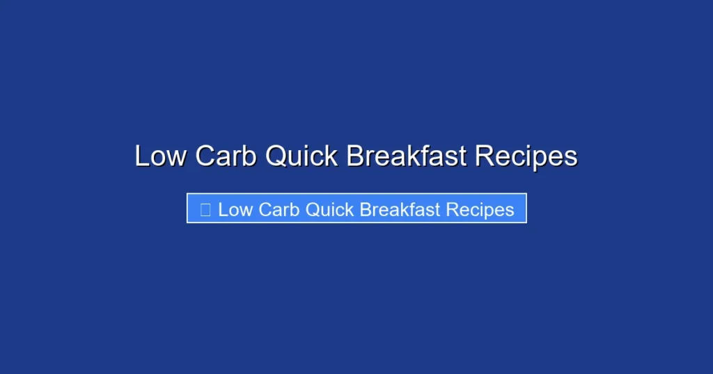 Low Carb Quick Breakfast Recipes