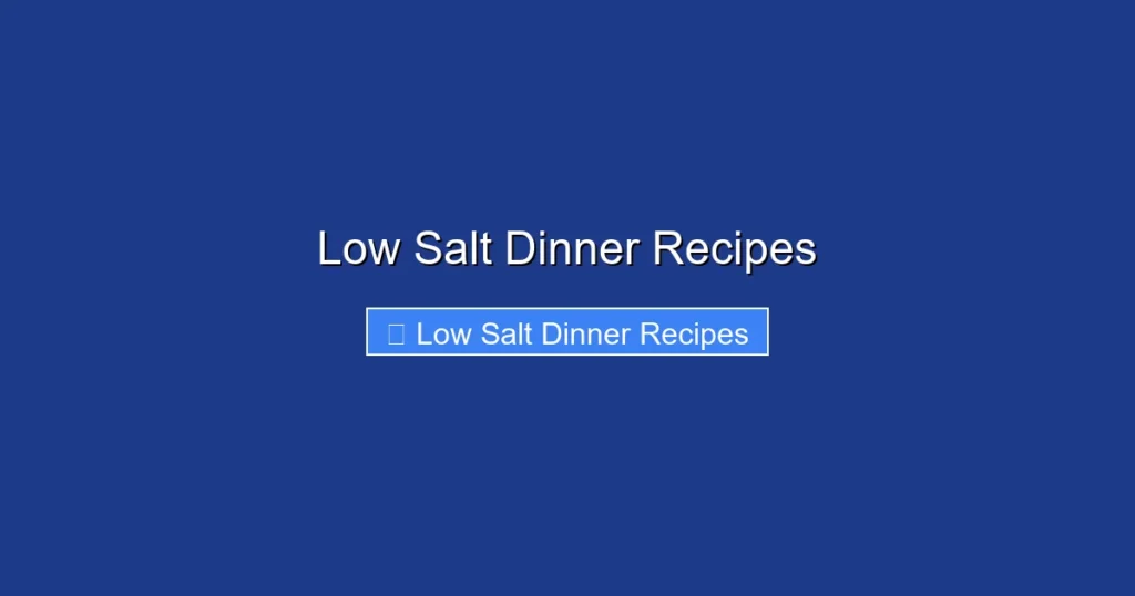 Low Salt Dinner Recipes