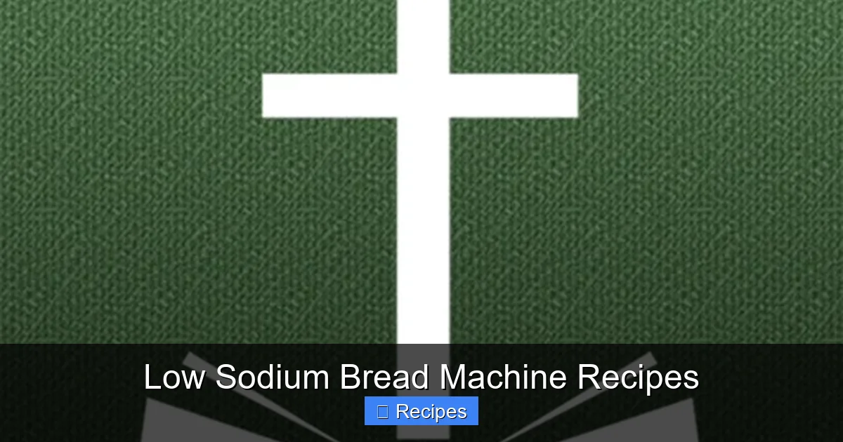 Low Sodium Bread Machine Recipes
