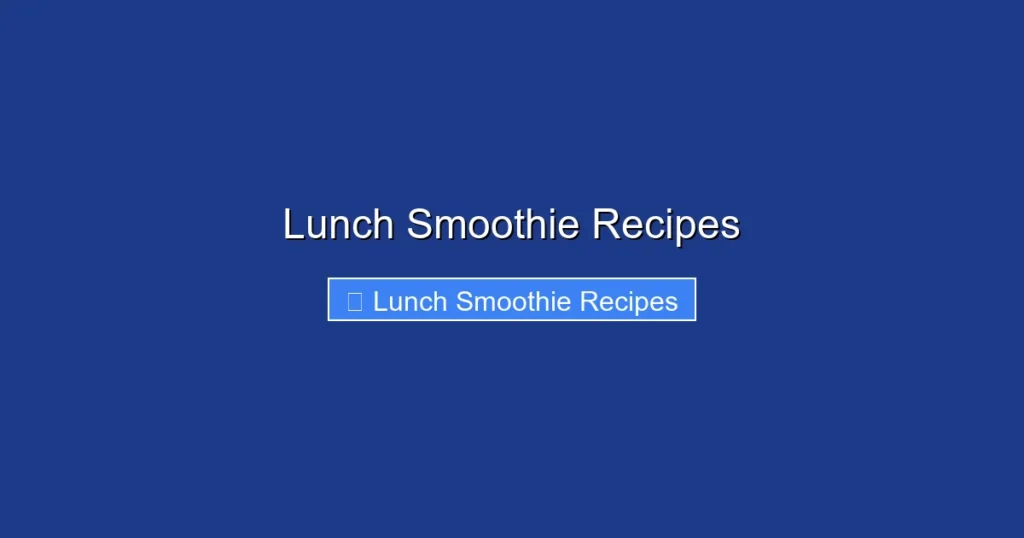 Lunch Smoothie Recipes Lunch Smoothie Recipes