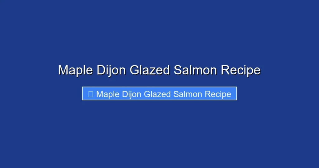 Maple Dijon Glazed Salmon Recipe