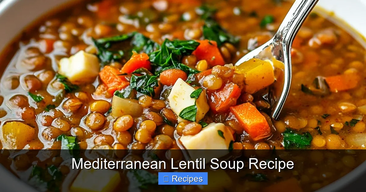 Mediterranean Lentil Soup Recipe