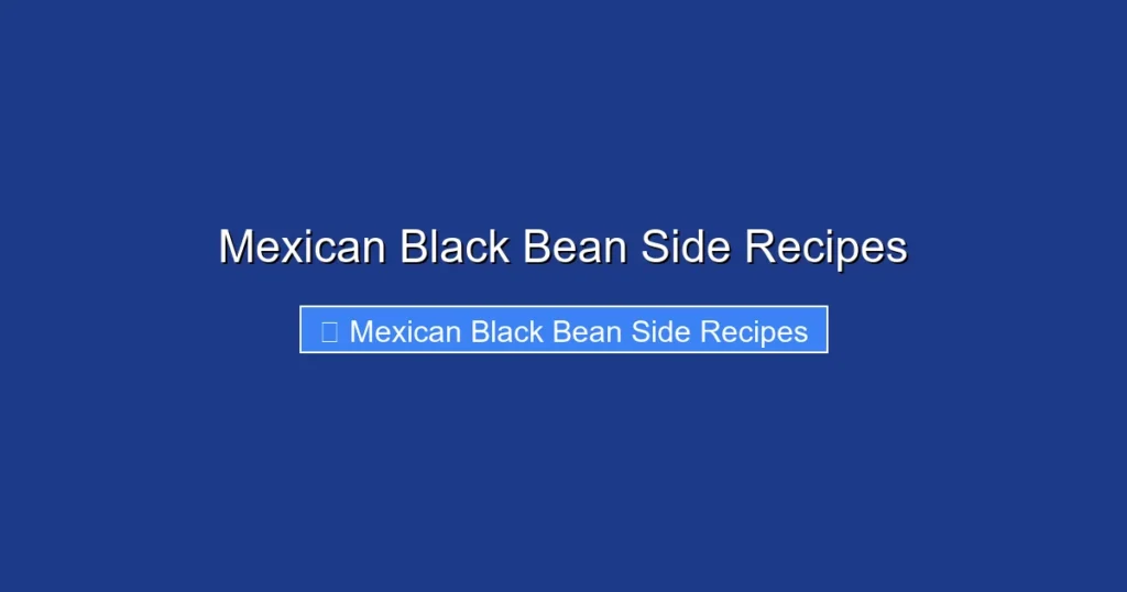 Mexican Black Bean Side Recipes